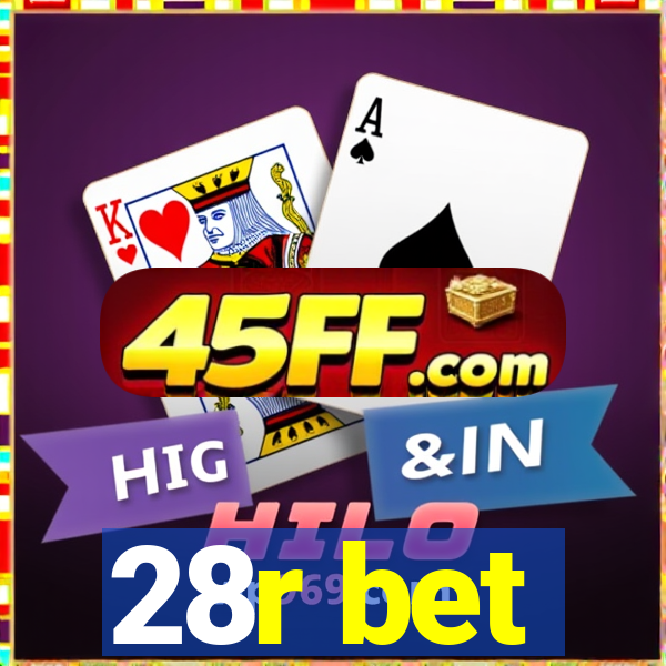 28r bet